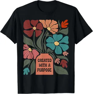 Inspirational Boho Created With A Purpose Positive Message T-Shirt